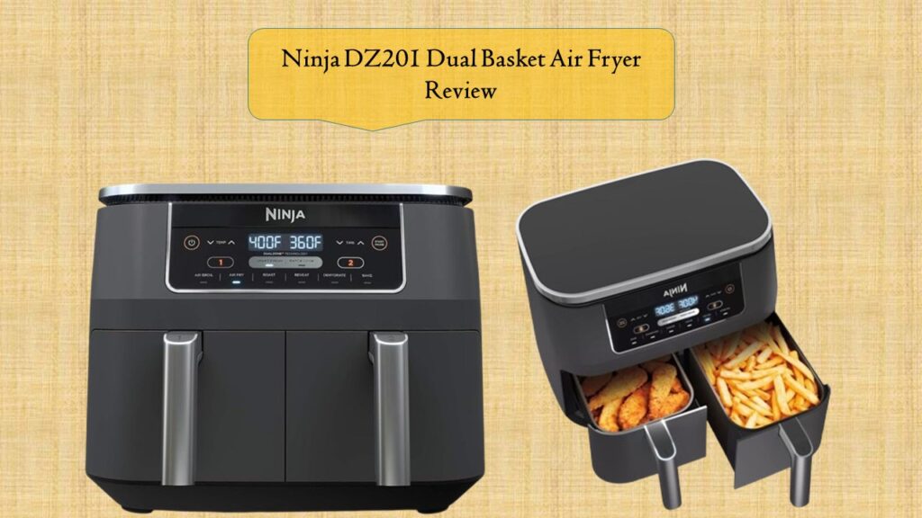 Ninja DZ201 Dual Basket Air Fryer