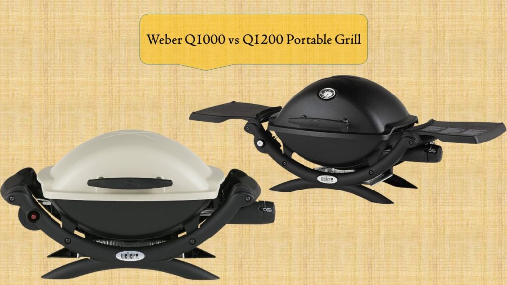 Weber Q1000 vs Q1200