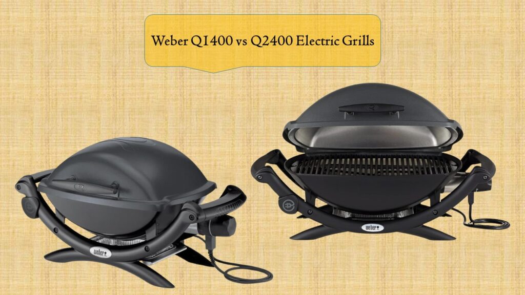 Weber Q1400 vs Q2400