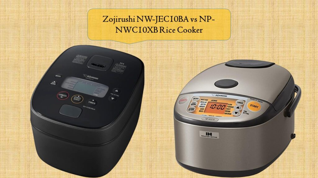 Zojirushi NW-JEC10BA vs NP-NWC10XB
