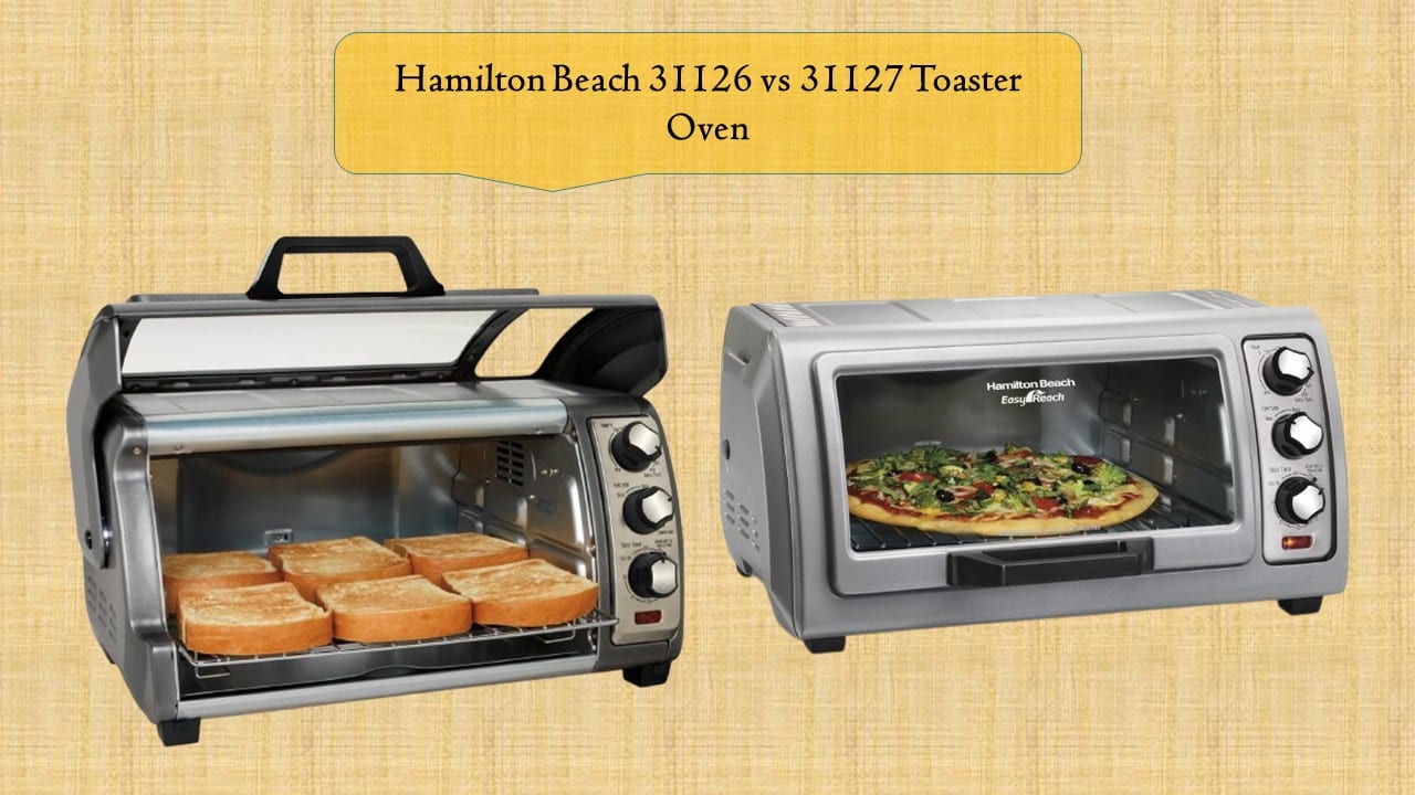 Hamilton Beach 31126 vs 31127