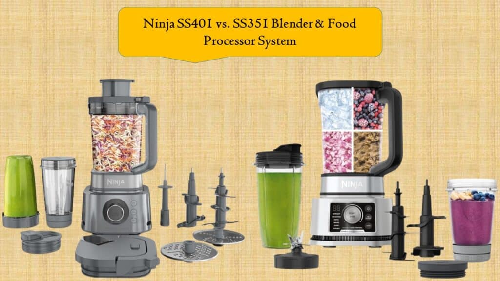 Ninja SS401 vs. SS351 Blender & Food Processor System