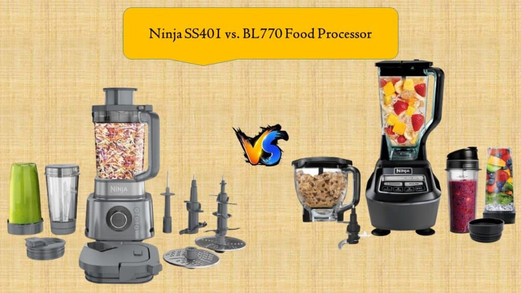 Ninja SS401 vs. BL770 Food Processor