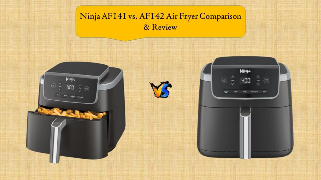 Ninja AF141 vs. AF142 Air Fryer Comparison