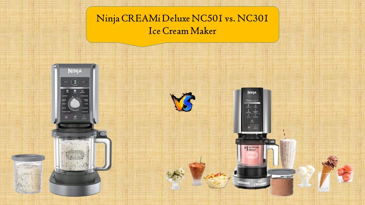 Ninja CREAMi Deluxe NC501 vs. NC301 Ice Cream Maker
